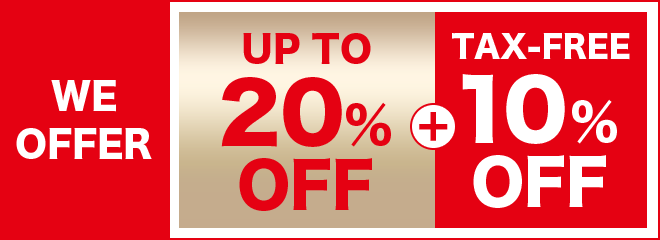 We offer up to 20% off and tax-free 10% off